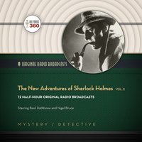 New Adventures of Sherlock Holmes, Vol. 2 - Hollywood 360 - audiobook