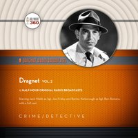 Dragnet, Vol. 2 - Hollywood 360 - audiobook