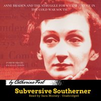 Subversive Southerner - Catherine Fosl - audiobook