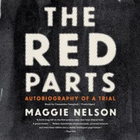 Red Parts - Maggie Nelson - audiobook