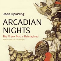 Arcadian Nights - John Spurling - audiobook