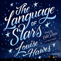 Language of Stars - Louise Hawes - audiobook