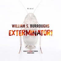 Exterminator! - William S. Burroughs - audiobook