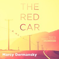 Red Car - Marcy Dermansky - audiobook