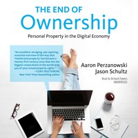 End of Ownership - Aaron Perzanowski - audiobook