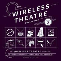 Wireless Theatre Collection, Vol. 2 - others - audiobook