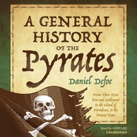 General History of the Pyrates - Daniel Defoe - audiobook