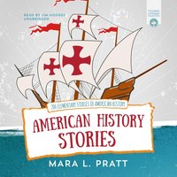 American History Stories - Mara L. Pratt - audiobook