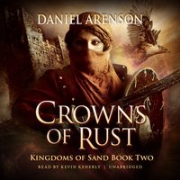 Crowns of Rust - Daniel Arenson - audiobook