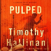 Pulped - Timothy Hallinan - audiobook
