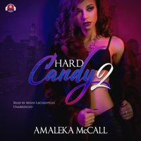 Hard Candy 2 - Amaleka McCall - audiobook