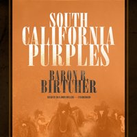 South California Purples - Baron R. Birtcher - audiobook