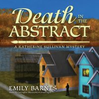 Death in the Abstract - Emily Barnes - audiobook