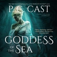 Goddess of the Sea - P. C. Cast - audiobook