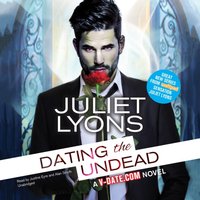 Dating the Undead - Juliet Lyons - audiobook