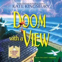 Doom with a View - Kate Kingsbury - audiobook
