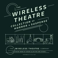 Wireless Theatre Collection of Horror &amp; Suspense - various authors - audiobook