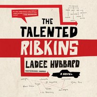 Talented Ribkins - Ladee Hubbard - audiobook