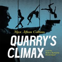 Quarry's Climax - Max Allan Collins - audiobook
