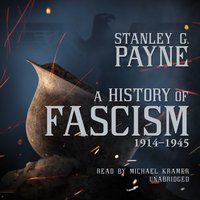 History of Fascism, 1914-1945 - Stanley G. Payne - audiobook