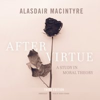 After Virtue, Third Edition - Alasdair MacIntyre - audiobook