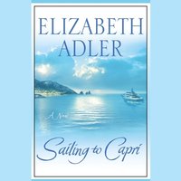Sailing to Capri - Elizabeth Adler - audiobook