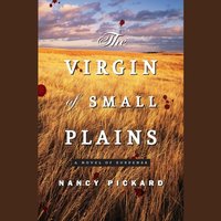 Virgin of Small Plains - Nancy Pickard - audiobook
