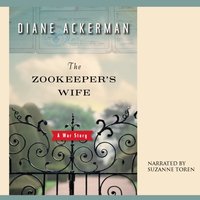 Zookeeper's Wife - Diane Ackerman - audiobook