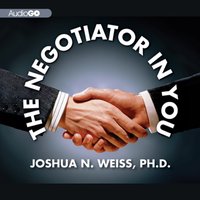 Negotiator in You - Joshua N. Weiss - audiobook