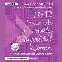 12 Secrets of Highly Successful Women - Gail McMeekin - audiobook