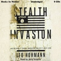 Stealth Invasion - Leo Hohmann - audiobook