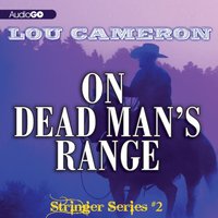 Stringer on Dead Man's Range - Lou Cameron - audiobook