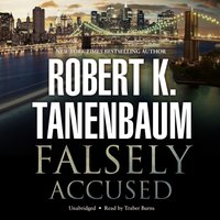 Falsely Accused - Robert K. Tanenbaum - audiobook