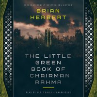 Little Green Book of Chairman Rahma - Brian Herbert - audiobook
