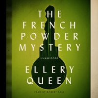 French Powder Mystery - Ellery Queen - audiobook
