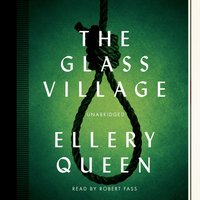 Glass Village - Ellery Queen - audiobook