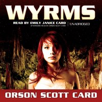 Wyrms - Emily Janice Card - audiobook
