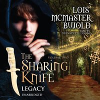 Sharing Knife, Vol. 2: Legacy - Lois McMaster Bujold - audiobook