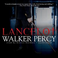 Lancelot - Walker Percy - audiobook