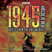 1945 - Year of Victory - Mark Jones - audiobook