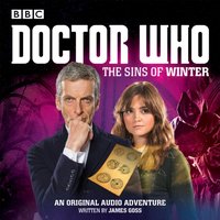 Doctor Who: The Sins of Winter - James Goss - audiobook