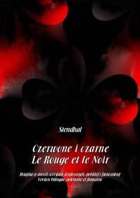 Czerwone i czarne. Le Rouge et le Noir - Stendhal - ebook