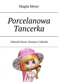 Porcelanowa Tancerka - Magda Meyer - ebook