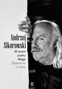 W moim znaku Waga - Andrzej Sikorowski - ebook