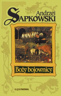 Boży bojownicy - Andrzej Sapkowski - ebook