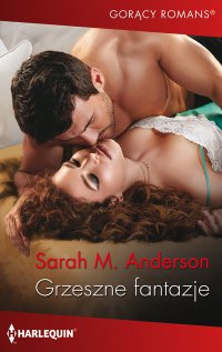 Grzeszne fantazje - Sarah M. Anderson - ebook