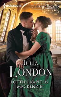 Lottie i kapitan Mackenzie - Julia London - ebook