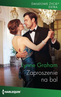 Zaproszenie na bal - Lynne Graham - ebook