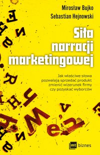 Siła narracji marketingowej - Sebastian Hejnowski - ebook