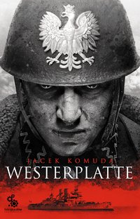 Westerplatte - Jacek Komuda - ebook